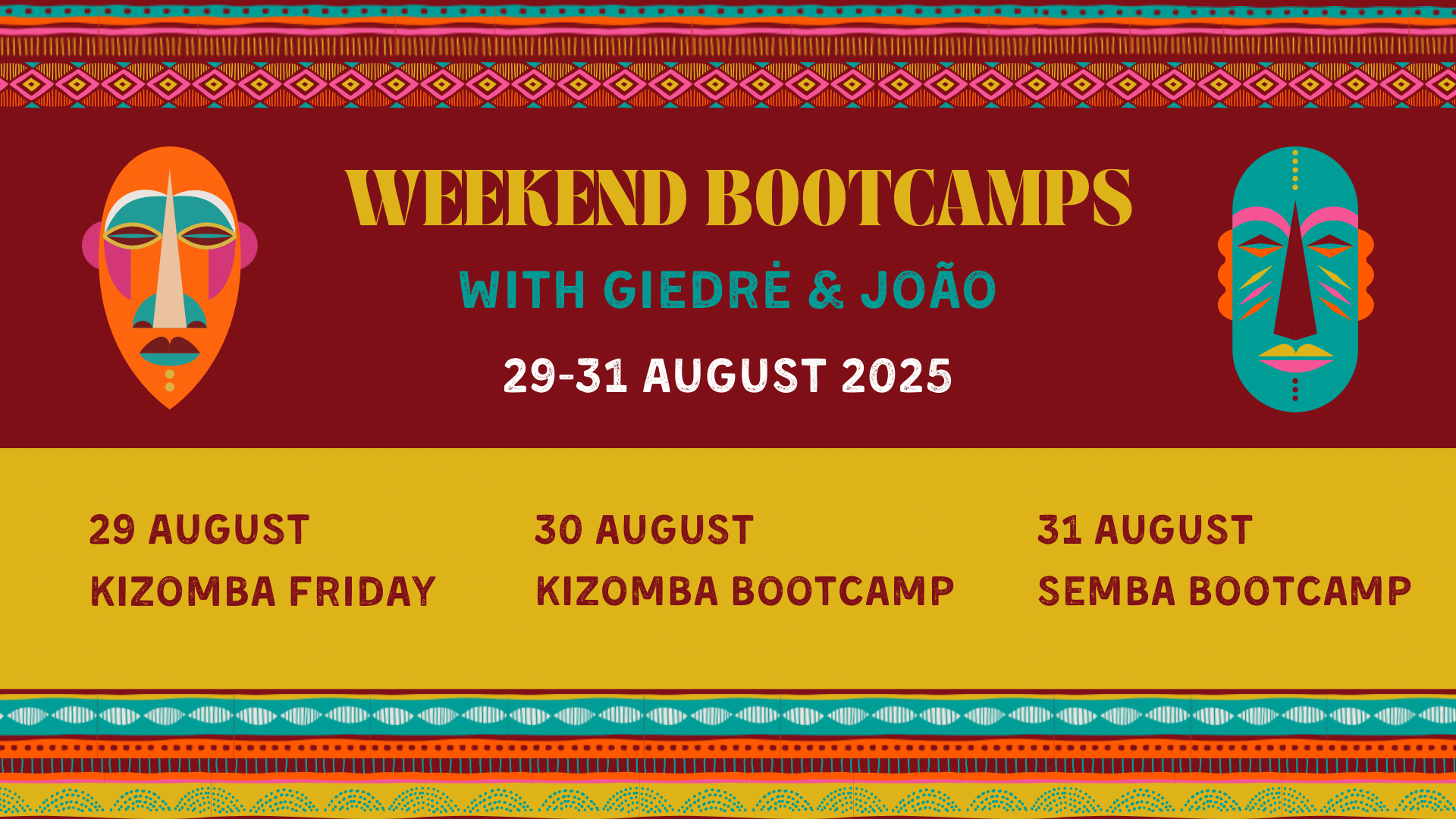 Weekend bootcamps with Joao & Giedre 30-31 August 2025